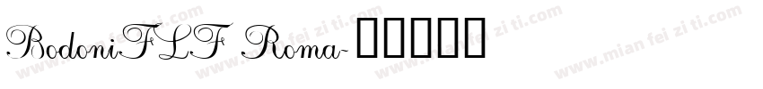 BodoniFLF Roma字体转换
